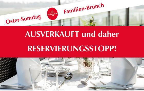 Bild *Keine Reservierung mehr möglich* Ostersonntag: Brunchen im Hippodrom